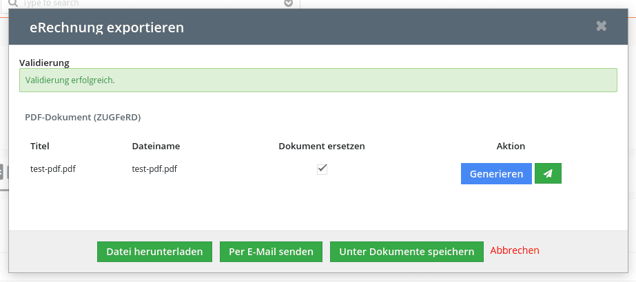 Dialog „eRechnung exportieren“ mit erfolgreicher Validierung, einem ZUGFeRD-fähigen PDF-Dokument und den Schaltflächen Datei herunterladen, Per E-Mail senden und Unter Dokumente speichern